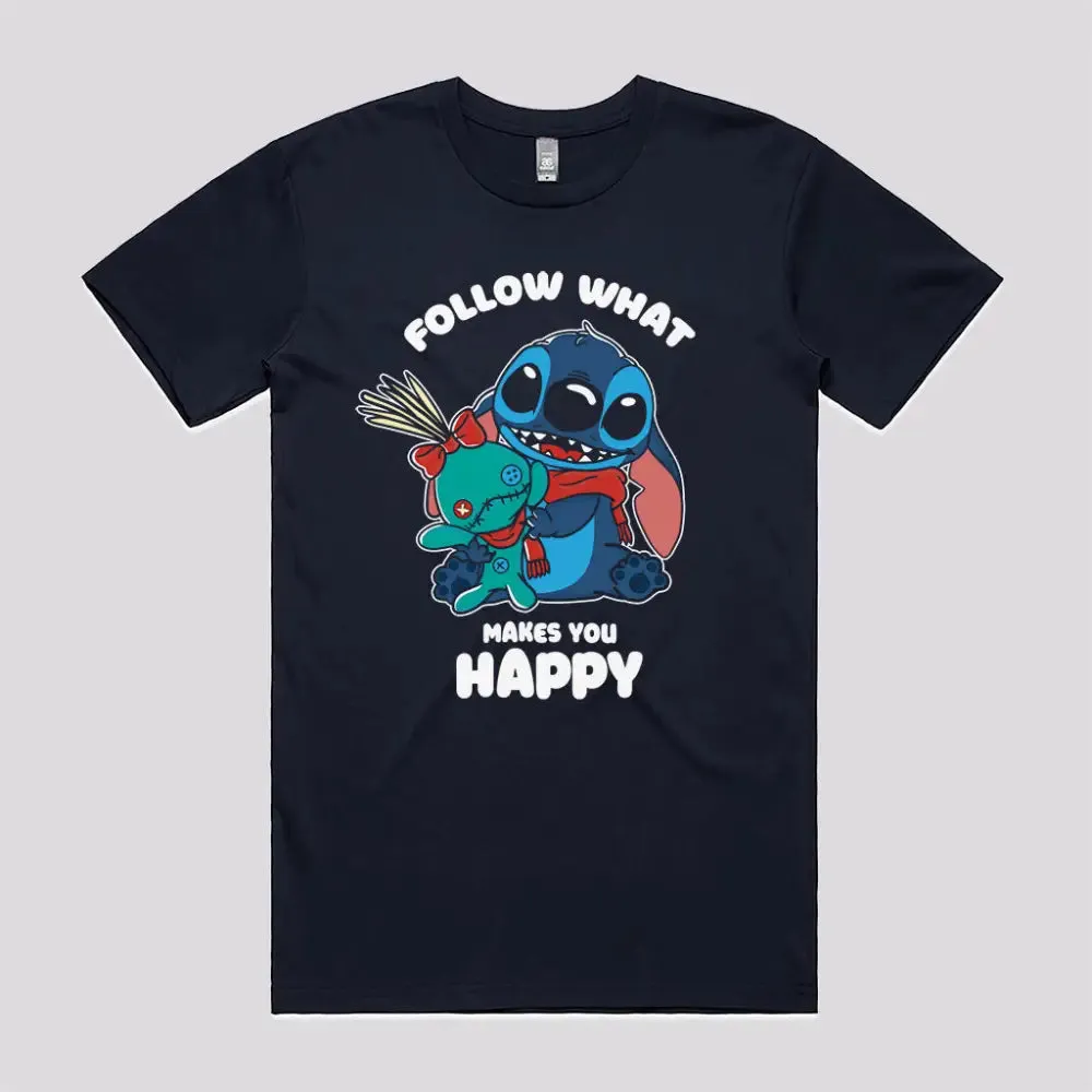 Follow What Makes You Happy T-Shirt