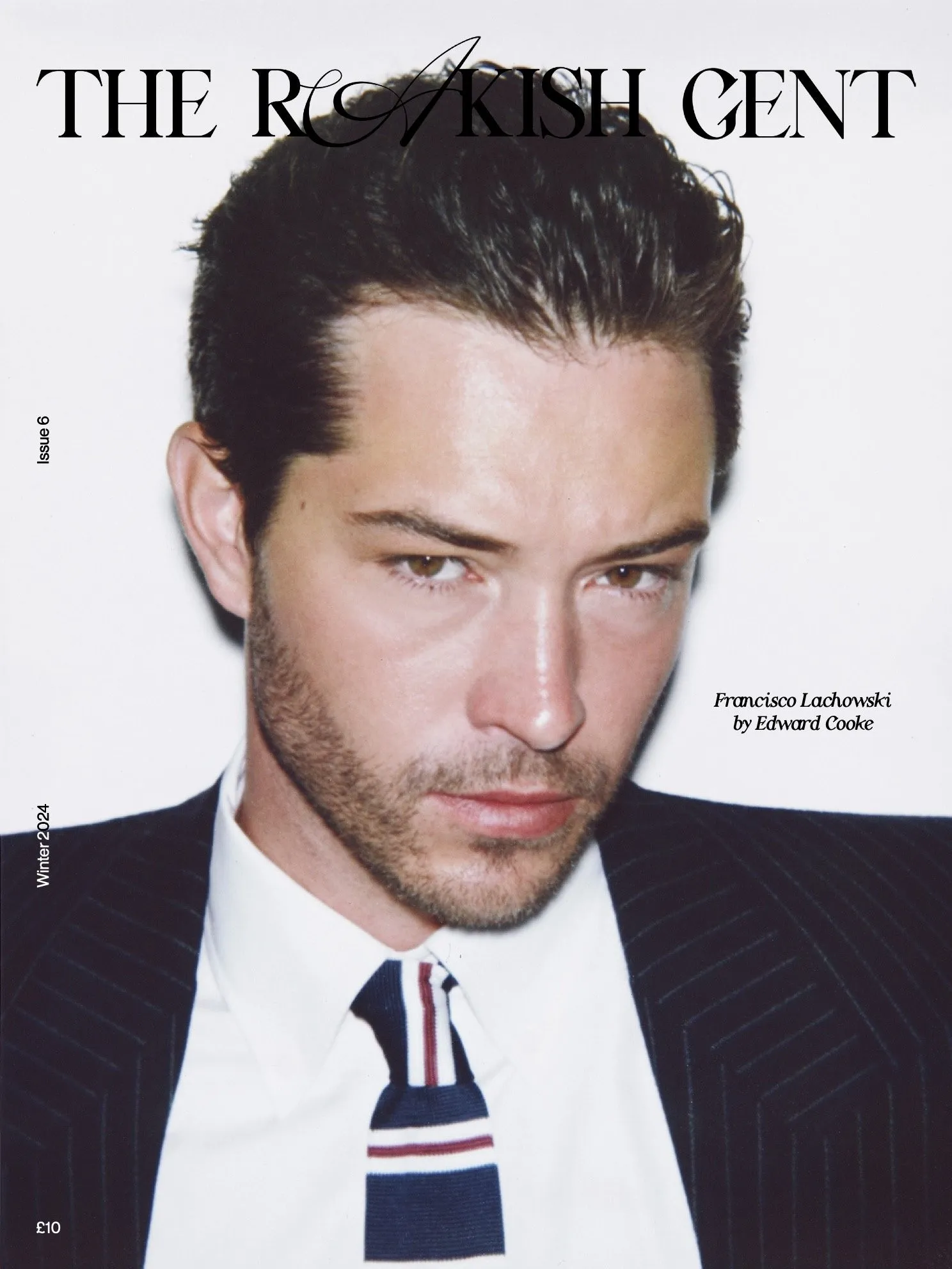 FRANCISCO LACHOWSKI Jim Chapman LUKE EDWARD HALL The Rakish Gent Magazine 2024
