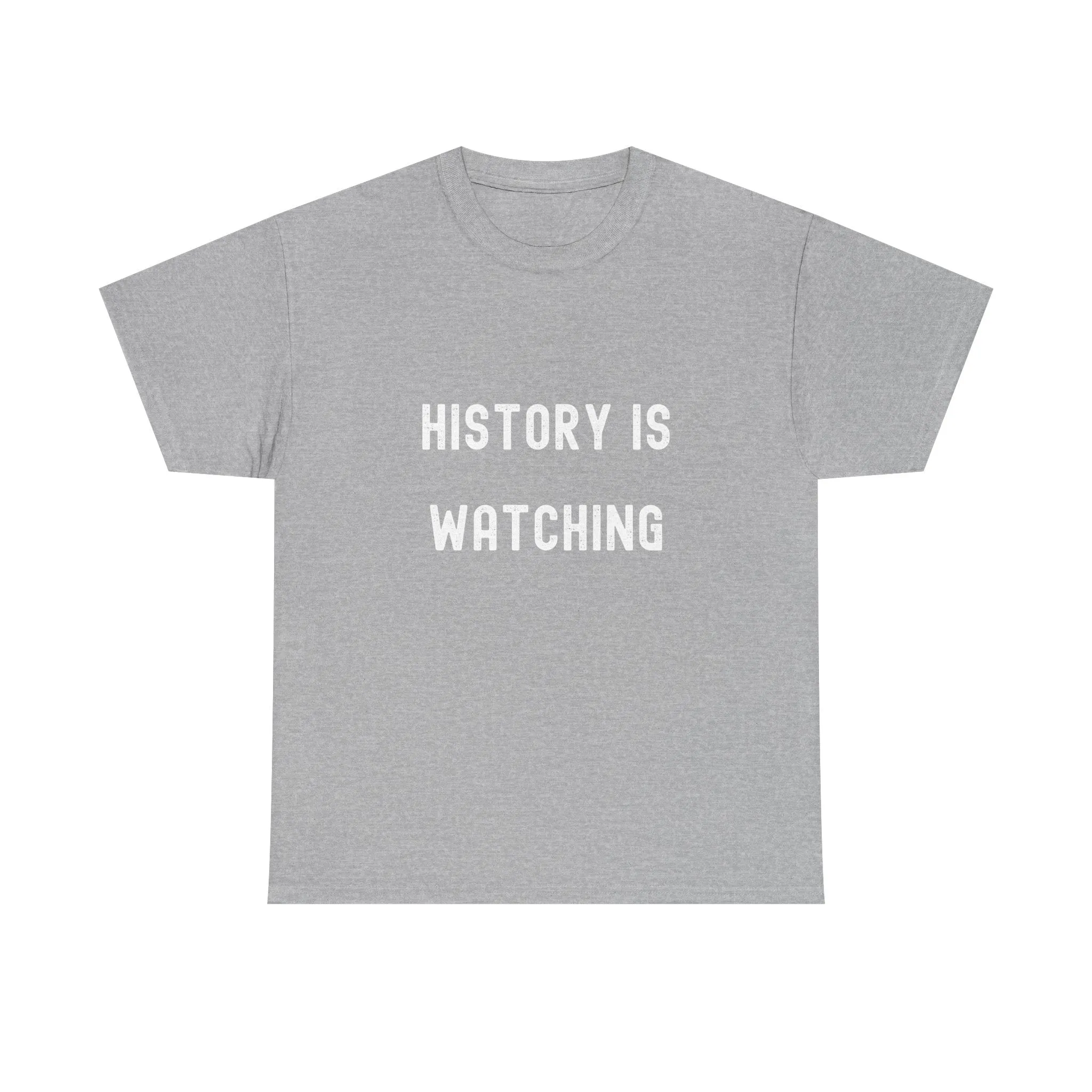 History is Watching Unisex Heavy Cotton Tee