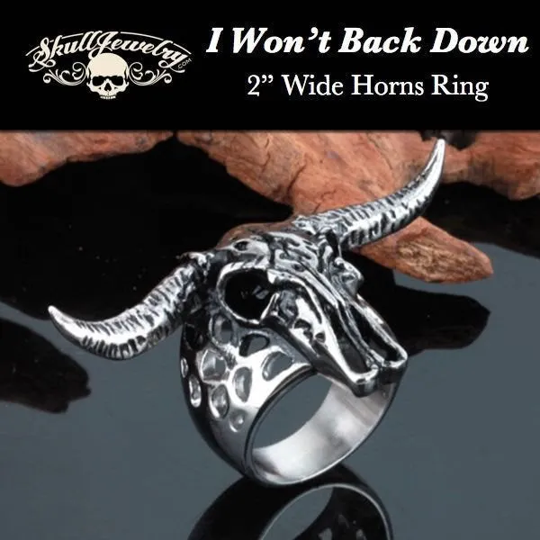 'I Won't Back  Down' Big, Bold & Heavy Bull/Steer Ring w/2" Wide Horns (#633)