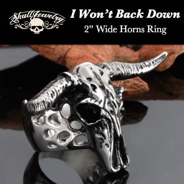 'I Won't Back  Down' Big, Bold & Heavy Bull/Steer Ring w/2" Wide Horns (#633)