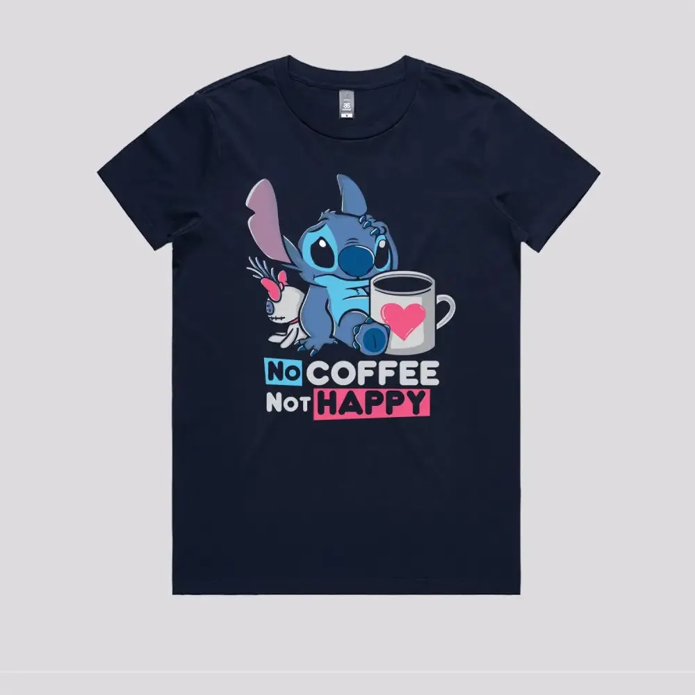 No Coffee Not Happy T-Shirt